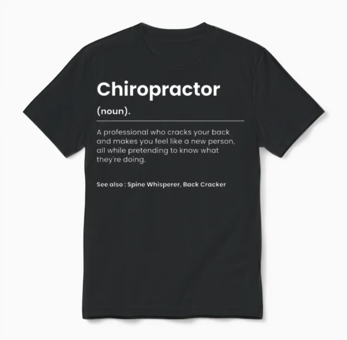 Funny Chiropractor Unisex T-Shirt in Black
