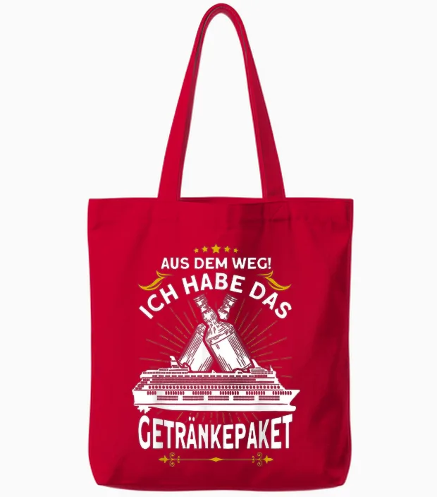 T-Shirt with German Text "aus Dem Weg Ich Habe Das Getränkepaket Kreuzfahrt" Tote Bags in Red