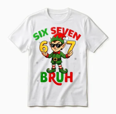 Bruh 67 Six Seven 6 7 Meme Elf Christmas Funny Boy Girl Unisex T-Shirt - White