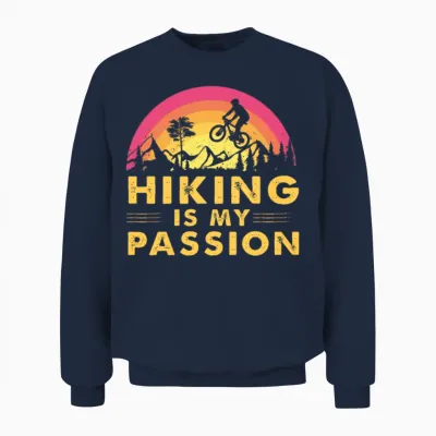 Hiking Is My Passion Unisex Sweatshirt - Navy