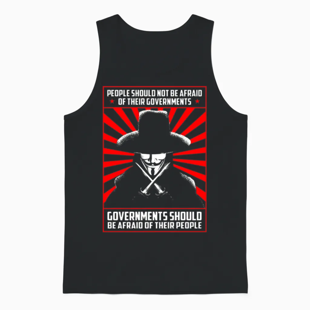 V for Vendetta - Governments Should Be Afraid Unisex Tank Top in Black