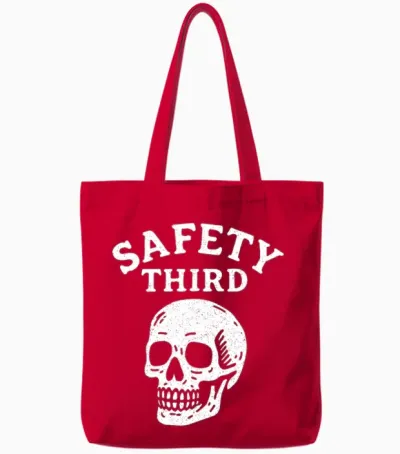 Safety Third Skull Funny Sarcastic Safety Third Tote Bags - Red