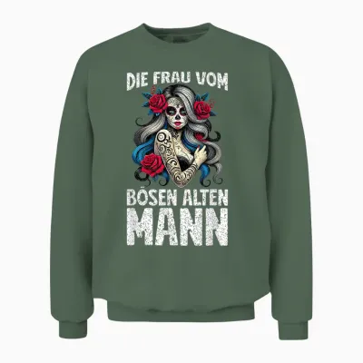 Die Frau Vom Bösen Alten Mann Humorvolles Lustiges Spruch Unisex Sweatshirt - Military Green