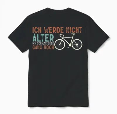 Funny Bicycle Rider I Will Not Older Unisex T-Shirt - Black