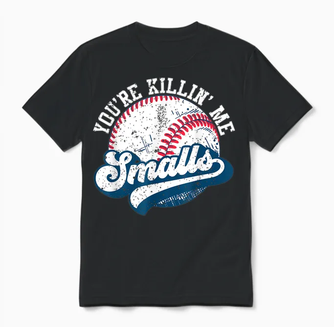 Funny Toddler Softball Shirt You're Killin Me Smalls Unisex T-Shirt in Black