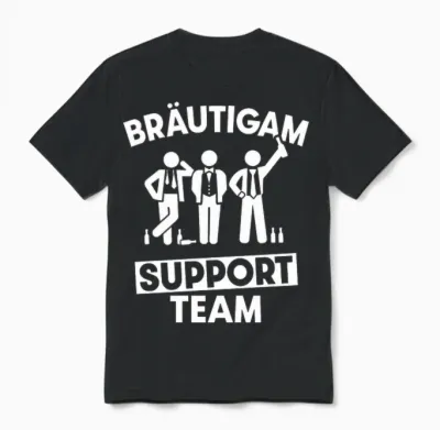 Team Bräutigam Support Team Jga Junggesellenabschied Unisex T-Shirt - Black
