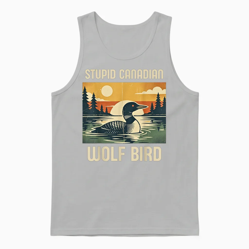 Retro Funny Sarcastic Animal Stupid Canadian Wolf Bird Loon Unisex Tank Top in Ash