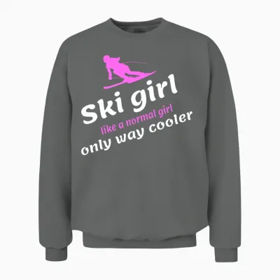 Ski Girl - Like a Regular Girl, Only Way Cooler Unisex Sweatshirt - Graphite Heather