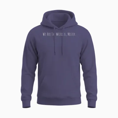 Funny Sayings We Are the Weirdos Mister Unisex Hoodie - Heather Sport Dark Navy