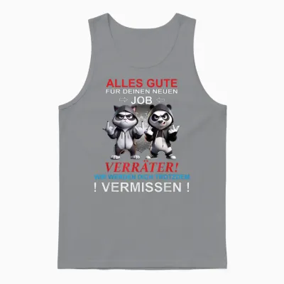 Wir Werden Dich Vermissen Lustiger Spruch Abschied Verräter Unisex Tank Top - Sport Grey