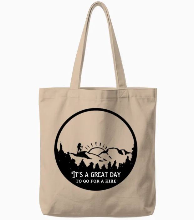 Great Day for a Hike - Hiking & Outdoors Tote Bags in Natural