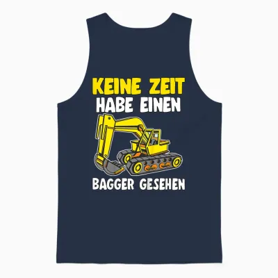 Keine Zeit Baustelle Mini Bauleiter Bauherr Jungen Bagger Unisex Tank Top - Navy