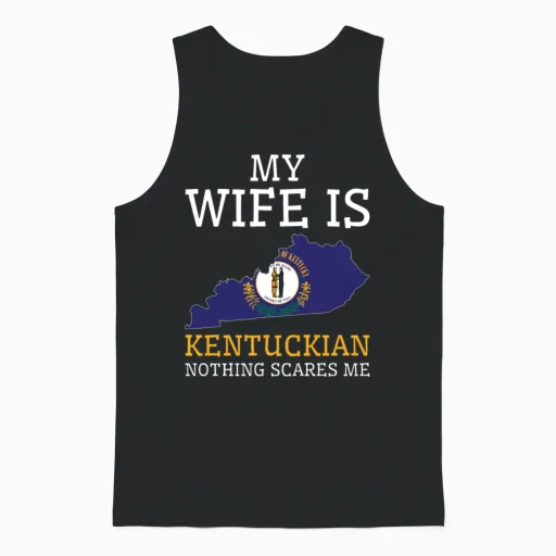 Nothing Scares Me Kentuckian Wife Kentucky Unisex Tank Top in Black