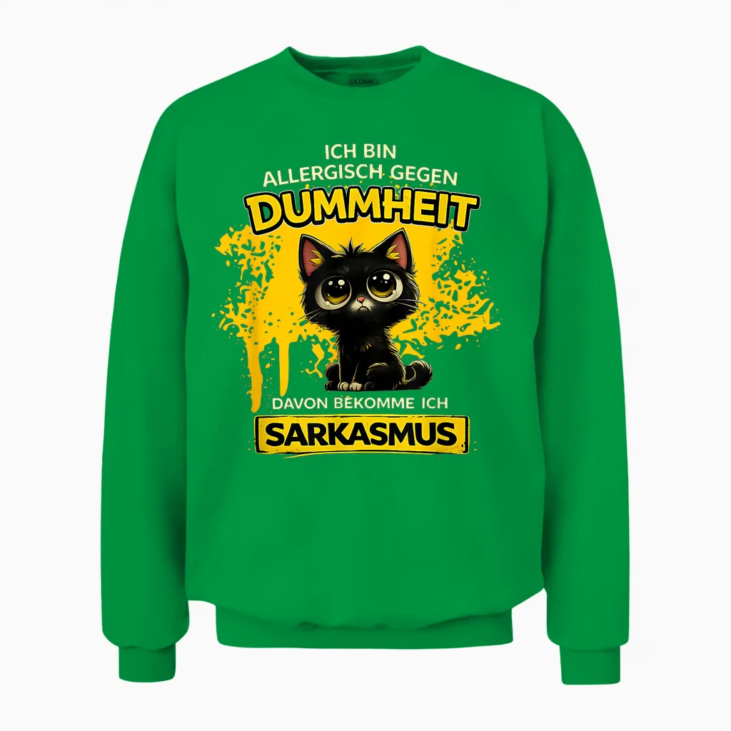 Ich Bin Allergisch Gegen Dummheit Davon Bekomme Unisex Sweatshirt in Irish Green