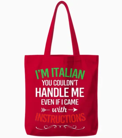 Funny Italian Sayings Im Italian Tote Bags - Red