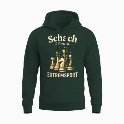 Schach Ist Mein Extremsport - Schachsport Unisex Hoodie - Forest