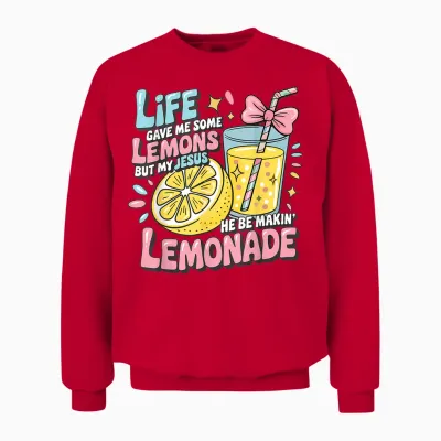 Life Gave Me Lemon but My Jesus Makin Lemonade Christian Kid Unisex Sweatshirt - Red