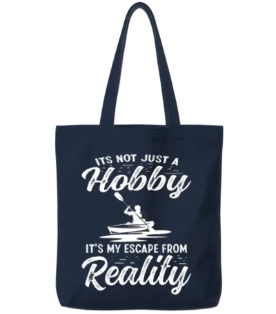 It's Not Just a Hobby Kayaking Men Women Tote Bags - Navy