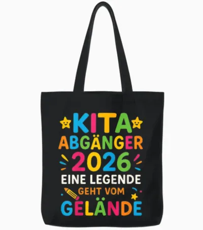 Kita Abgänger 2026 Schulkind Einschulung Letzter Tag Schule Tote Bags - Black
