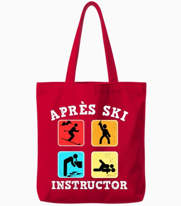 Apres-Ski Instructor for Crazy Skier Tote Bags in Red