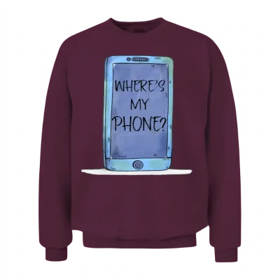 Funny Cell - Where's My Phone - Cellular Mobile Unisex Sweatshirt - Maroon