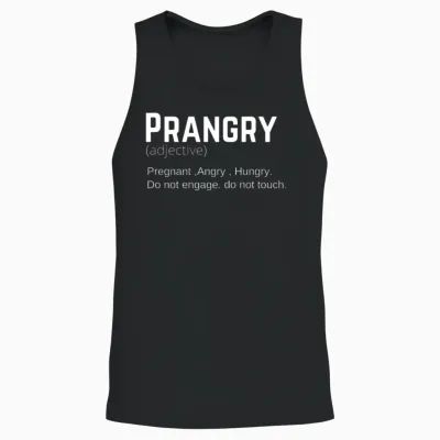 Funny Prangry Definition Pregnancy, Pregnancy Gift Unisex Tank Top - Black