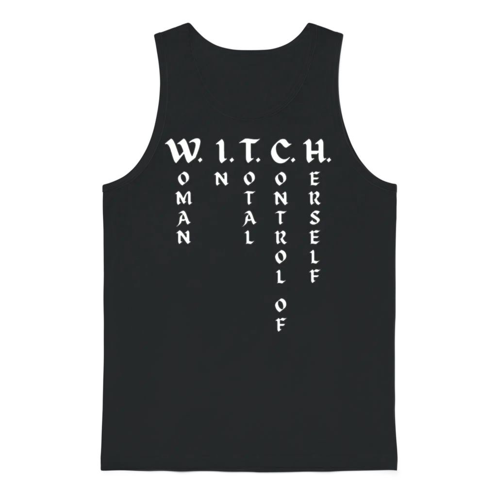 W.i.t.c.h. Woman in Total Control of Herself Unisex Tank Top - Black