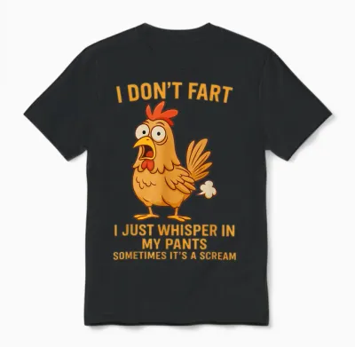 I Don't Fart I Just Whisper in My Pants Humour Funny Rooster Unisex T-Shirt - Black