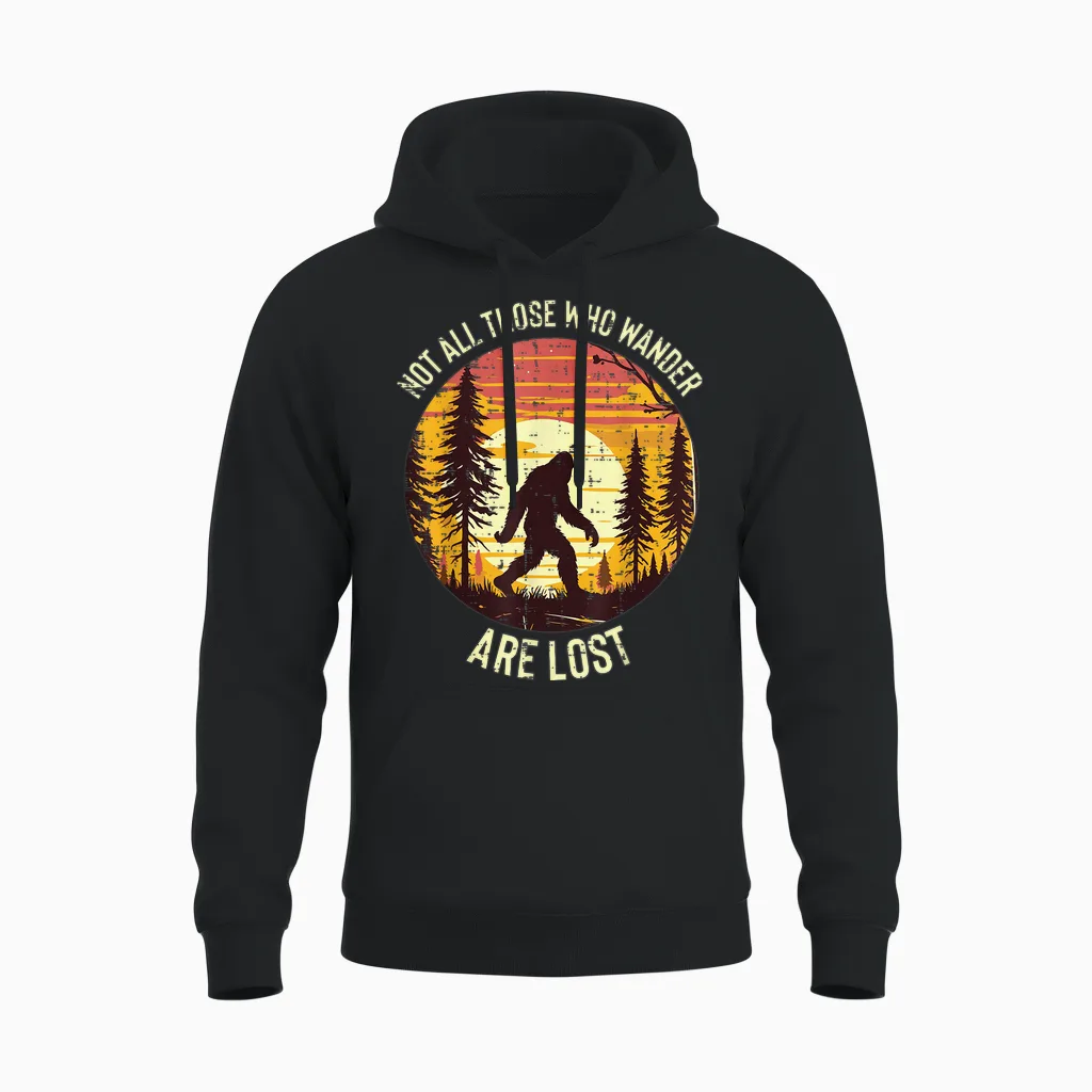 Bigfoot Not All Who Wander Are Lost Sasquatch Men Women Unisex Hoodie in Black