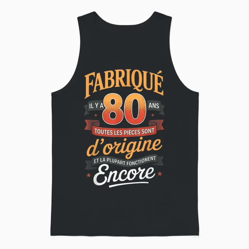 Fabriqué Il Y a 80 Ans Vintage 80 Ans Anniversaire Blague Unisex Tank Top in Black