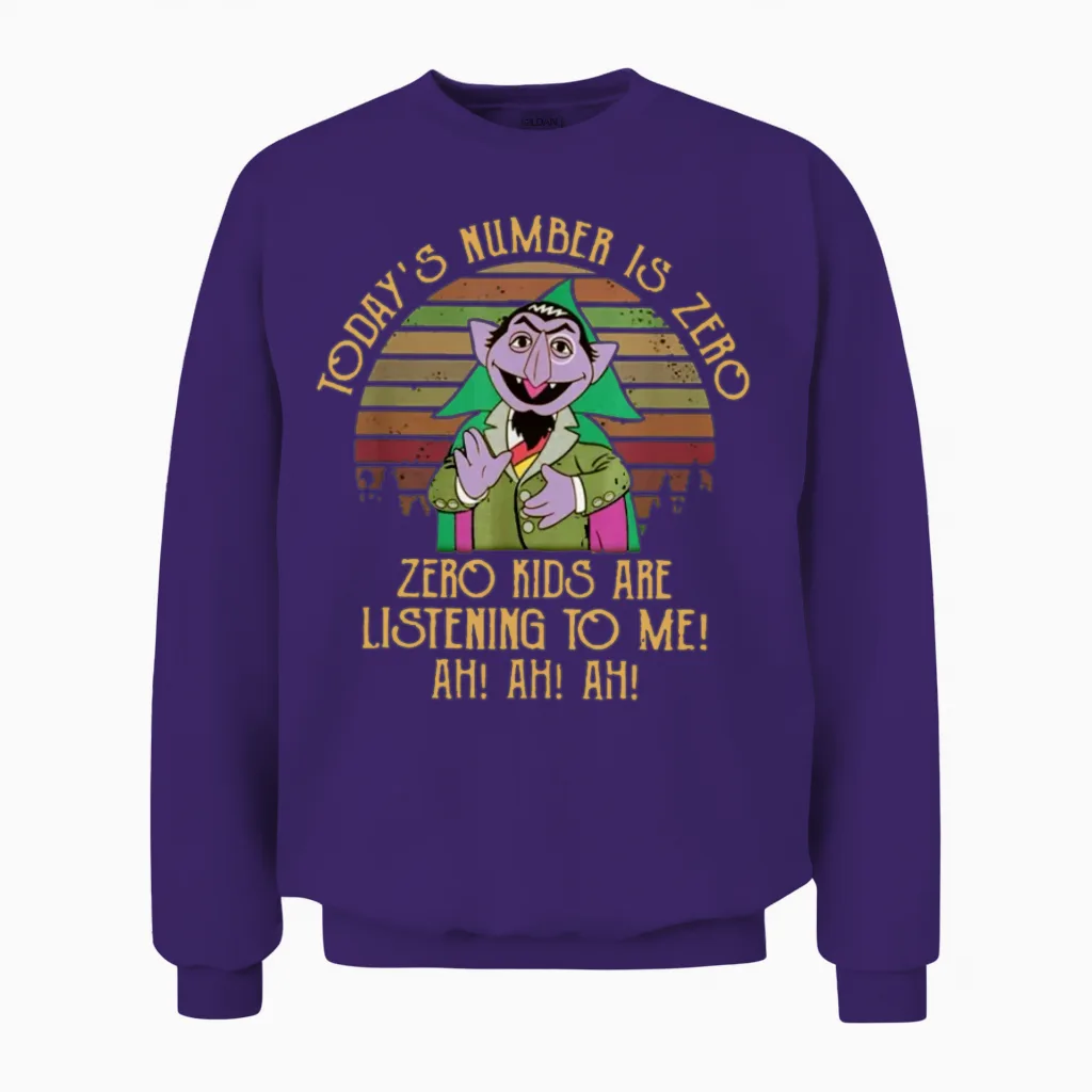 Today S Number Is Zero Zero Kids Are Listening To Unisex Sweatshirt - Purple