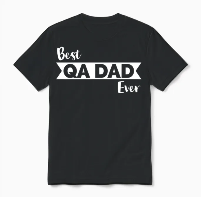 Qa Engineer Dad, Best Qa Dad Ever, Iso 9001 Unisex T-Shirt in Black