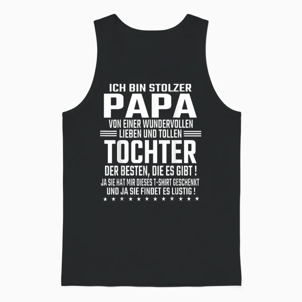 Vatertagsgeschenk Tochter Vater Geschenke T-Shirts - Ich Bin Stolzer Papa Einer Wundervollen Tochter - Vatertag T-Shirt Schwarz Kurzarm S Eu 38-40 Unisex Tank Top in Black