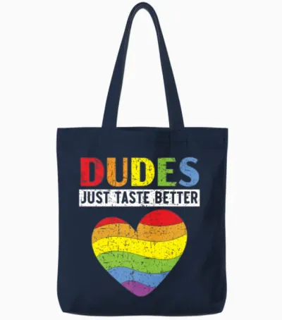Dudes Just Taste Better Pride Month Lgbtq Gay Tote Bags - Navy