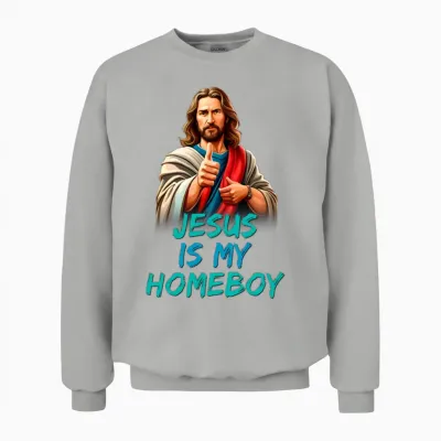 Jesus Is My Homeboy Unisex Sweatshirt - Ash