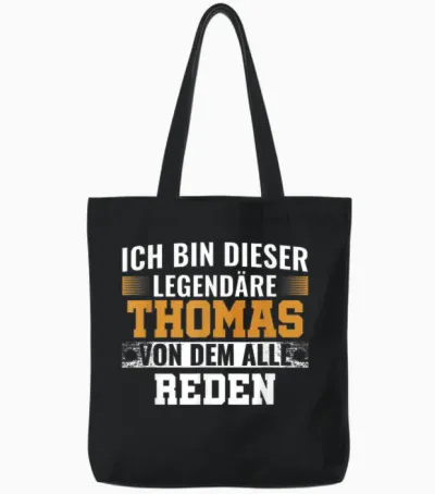 Name Ich Bin Dieser Legendäre Thomas Tote Bags - Black