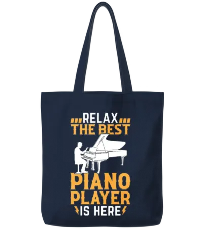Relax the Best Piano Player Is Here - Pianist Keyb Tote Bags - Navy