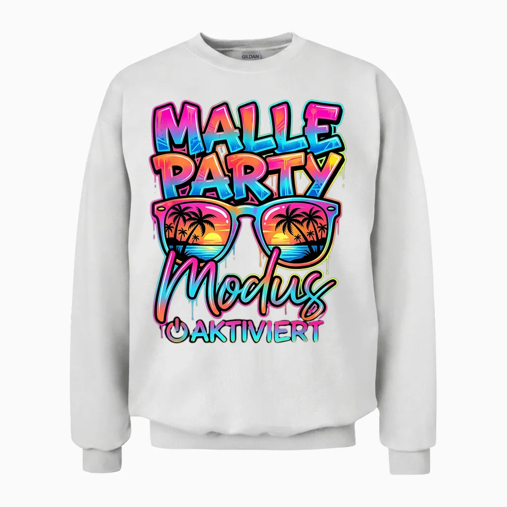Malle Party Modus Aktiviert Feiern Mallorca Party Unisex Sweatshirt in White