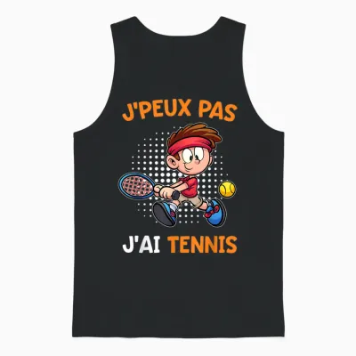 J'peux Pas J'ai Tennis Player Tennis | Kids Boy T-Shirt, Black, S Unisex Tank Top - Black