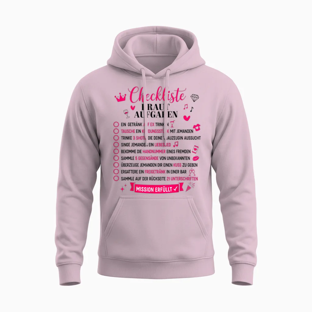 Checkliste Braut Aufgaben Junggesellenabschied Frauen Jga Unisex Hoodie in Light Pink