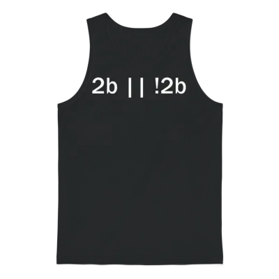 2b || !2b Funny Programmer Developers Computer Unisex Tank Top - Black