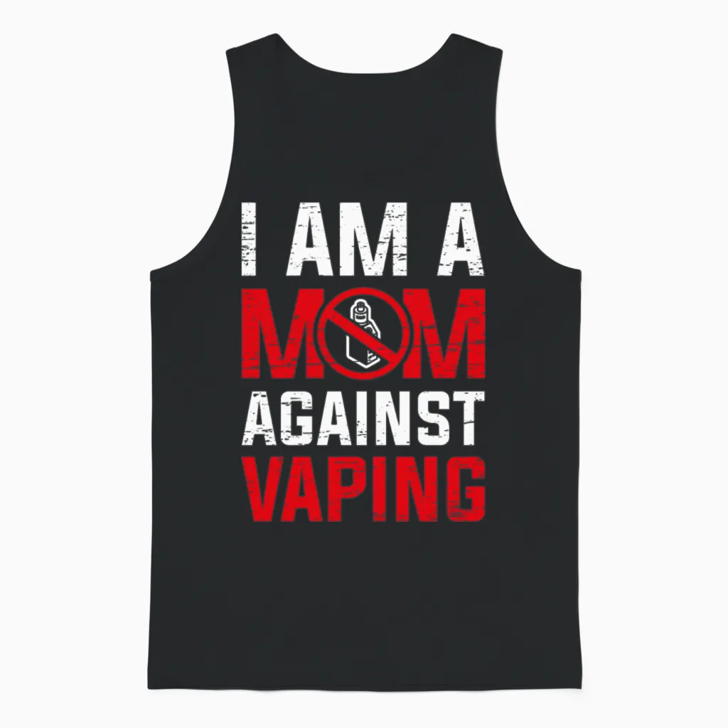 Mom Against Vaping Vape Smoker E Cigarette Vaping Unisex Tank Top in Black