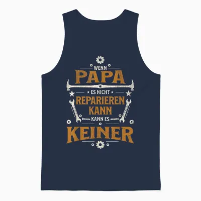 Wenn Papa Es Nicht Reparieren Kann Lustiges Handwerker Papa Unisex Tank Top - Navy