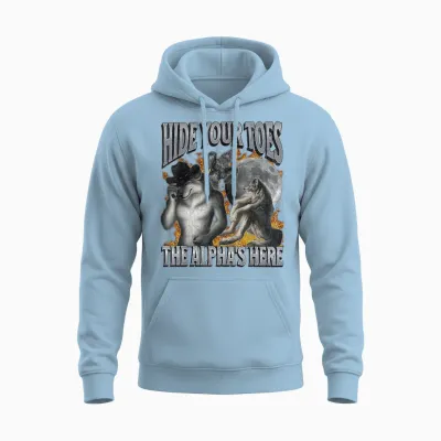 Hide Your Toes the Alpha's Here Funny Werwolf Meme Bootleg Unisex Hoodie - Light Blue