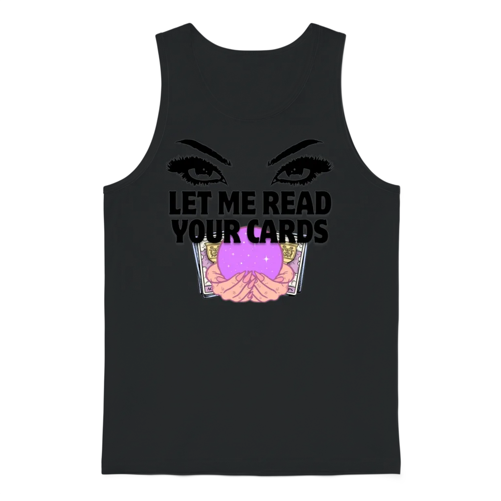 Let Me Read Your Cards โ Books & Reading Unisex Tank Top - Black