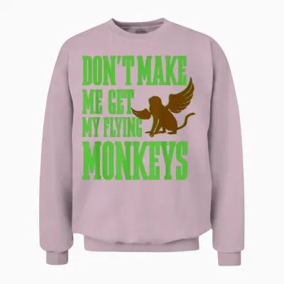 Wizard of Oz Wicked Witch Get My Flying Monkeys T-Shirt Small Unisex Sweatshirt - Light Pink