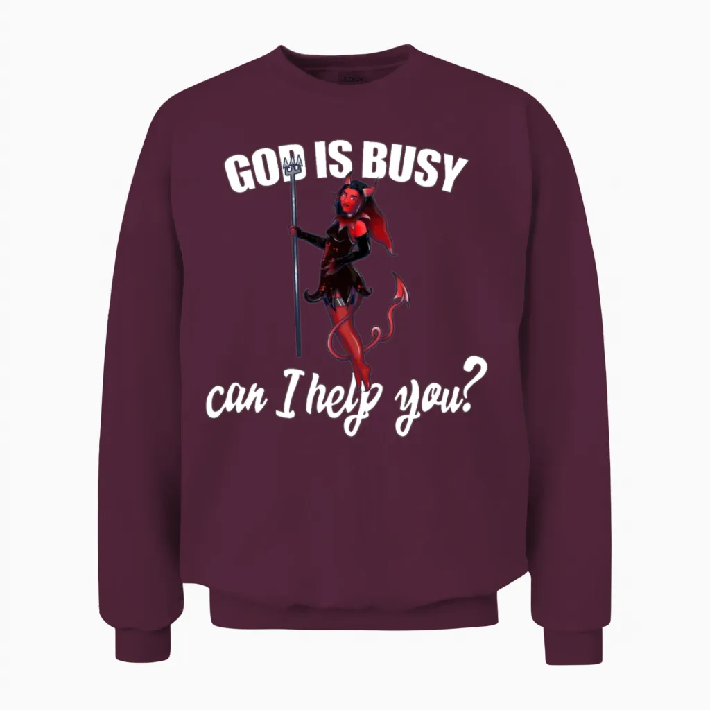 God Is Busy Can I Help You? Christian & Faith Unisex Sweatshirt in Maroon