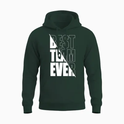 Best Team Ever Teamwork Team Building Team Unisex Hoodie - Forest