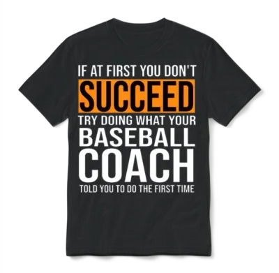Funny Baseball Coach Saying Gift Unisex T-Shirt - Black