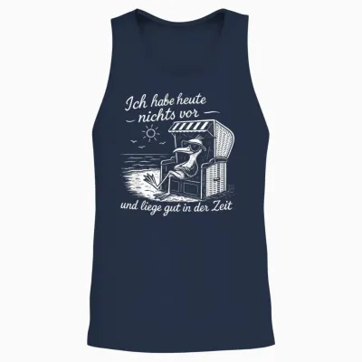 Ich Habe Heute Nichts Vor Und Liege Gut in Der Zeit Unisex Tank Top - Navy